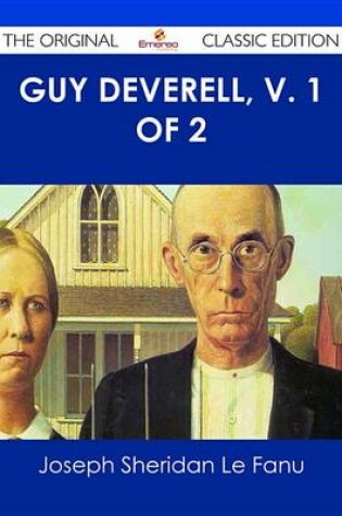 Cover of Guy Deverell, V. 1 of 2 - The Original Classic Edition