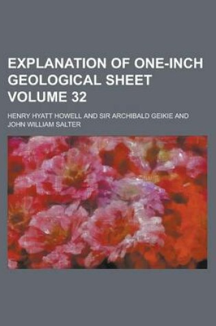 Cover of Explanation of One-Inch Geological Sheet Volume 32