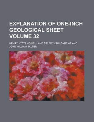 Book cover for Explanation of One-Inch Geological Sheet Volume 32