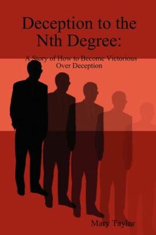 Cover of Deception to the Nth Degree