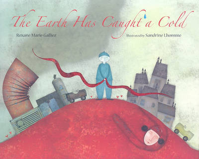 Book cover for The Earth Has Caught a Cold