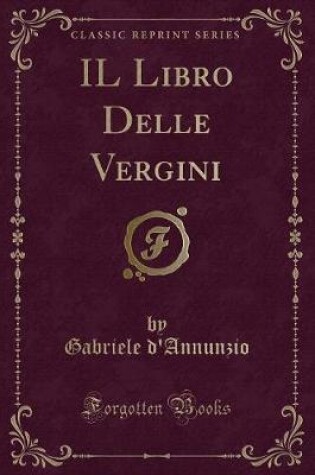 Cover of Il Libro Delle Vergini (Classic Reprint)