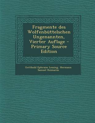 Book cover for Fragmente Des Wolfenbuttelschen Ungenannten, Vierter Auflage