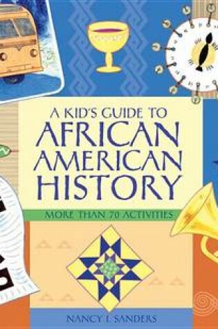 Cover of A Kid's Guide to African American History