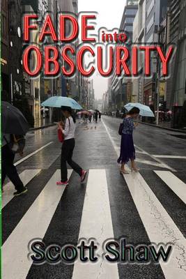 Book cover for Fade Into Obscurity