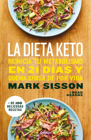 Book cover for La dieta Keto: Reinicia tu metabolismo en 21 días y quema grasa de forma definitiva / The Keto Reset Diet