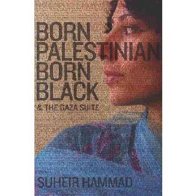 Book cover for Born Palestinian, Born Black & The Gaza Suite