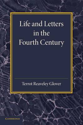 Book cover for Life and Letters in the Fourth Century