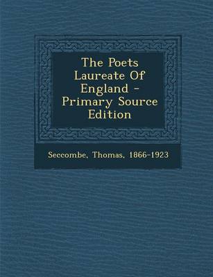 Book cover for The Poets Laureate of England - Primary Source Edition