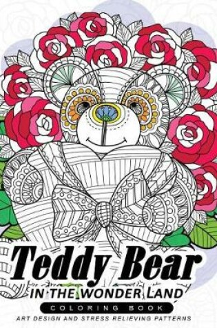 Cover of Teddy Bear in the wonder Land coloring book