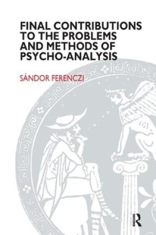 Cover of Final Contributions to the Problems and Methods of Psycho-analysis