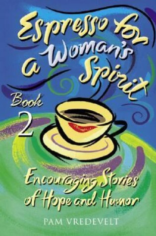 Cover of Espresso for a Womans Spirit Book 2