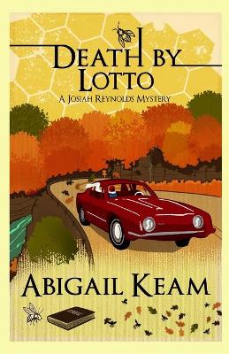 Death by Lotto by Abigail Keam