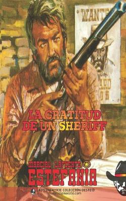 Book cover for La gratitud de un sheriff (Colección Oeste)