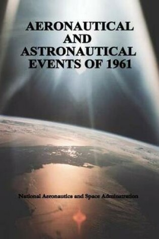 Cover of Aeronautical and Astronautical Events of 1961