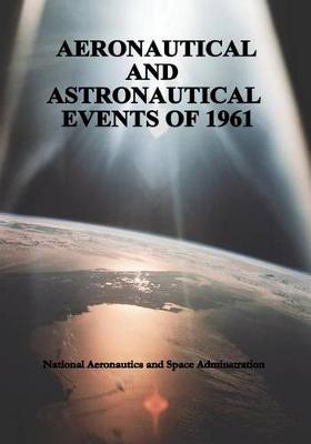 Book cover for Aeronautical and Astronautical Events of 1961