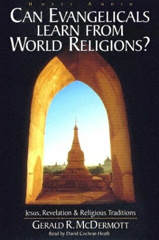 Cover of Can Evangelicals Learn From World Religions?