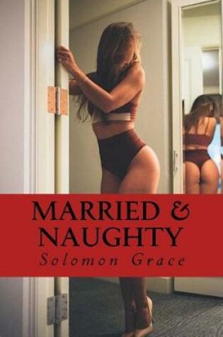 Cover of Married & Naughty