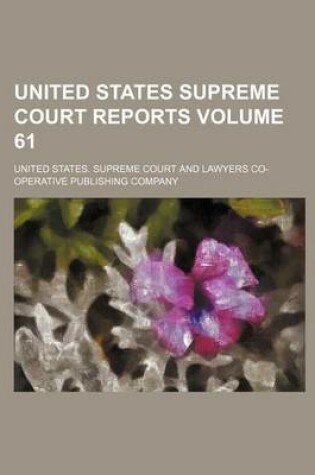 Cover of United States Supreme Court Reports Volume 61