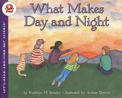 Book cover for WHAT MAKES DAY AND NIGHT LETS READ AND FIND OUT SCIENCE 2