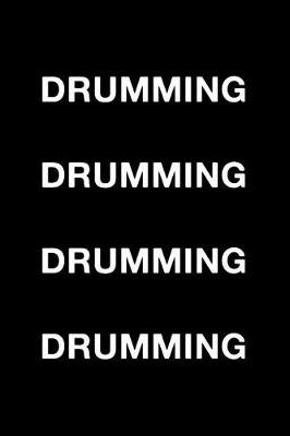 Book cover for Drumming Drumming Drumming Drumming