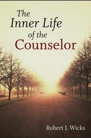 Cover of The Inner Life of the Counselor