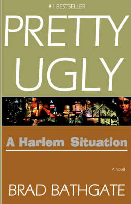 Book cover for Pretty Ugly, A Harlem Situation