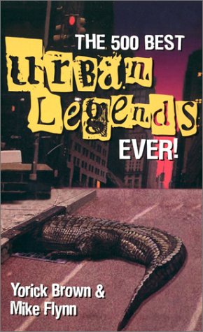 Book cover for The 500 Best Urban Legends Ever