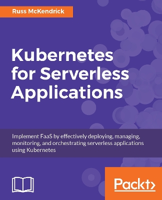 Book cover for Kubernetes for Serverless Applications