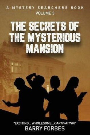 Cover of The Secrets of the Mysterious Mansion