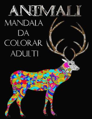 Book cover for Animali Mandala da colorare adulti