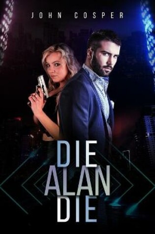 Cover of Die Alan Die