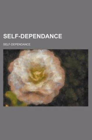 Cover of Self-Dependance