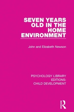 Cover of Seven Years Old in the Home Environment