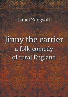 Book cover for Jinny the carrier a folk-comedy of rural England