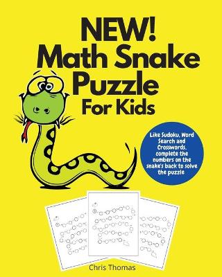 Book cover for NEW! Math Snake Puzzle For Kids