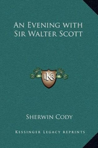 Cover of An Evening with Sir Walter Scott