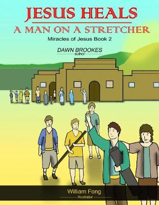 Book cover for Jesus Heals a Man on a Stretcher