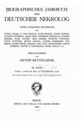 Cover of Biographisches jahrbuch und Deutscher nekrolog. XI band