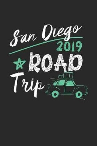 Cover of San Diego Road Trip 2019