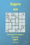 Book cover for Suguru Puzzles - 200 Hard to Expert 6x6 vol.4