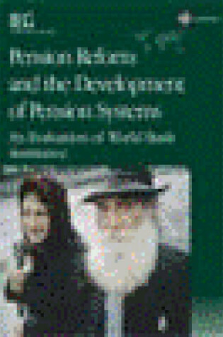 Cover of Pension Reform and the Development of Pension Systems