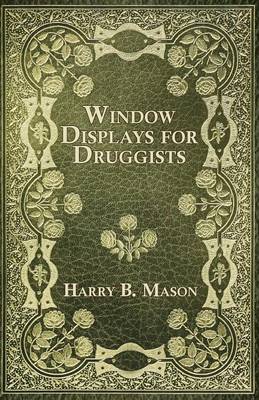 Book cover for Window Displays For Druggists