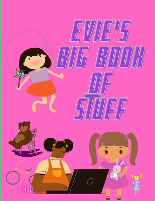 Book cover for Evie's Big Book of Stuff