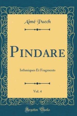 Cover of Pindare, Vol. 4