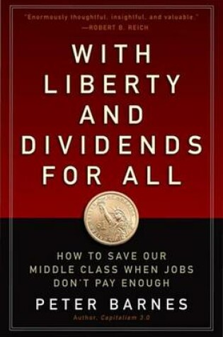 Cover of With Liberty and Dividends for All