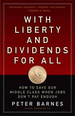 Book cover for With Liberty and Dividends for All