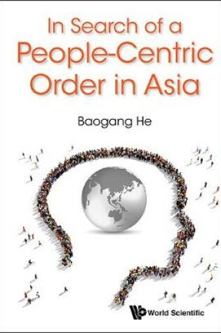 Cover of In Search Of A People-centric Order In Asia