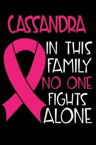 Cover of CASSANDRA In This Family No One Fights Alone