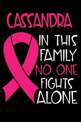 Book cover for CASSANDRA In This Family No One Fights Alone